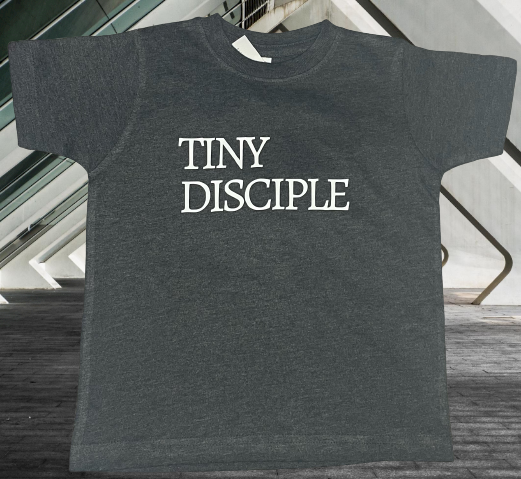 TINY DISCIPLE