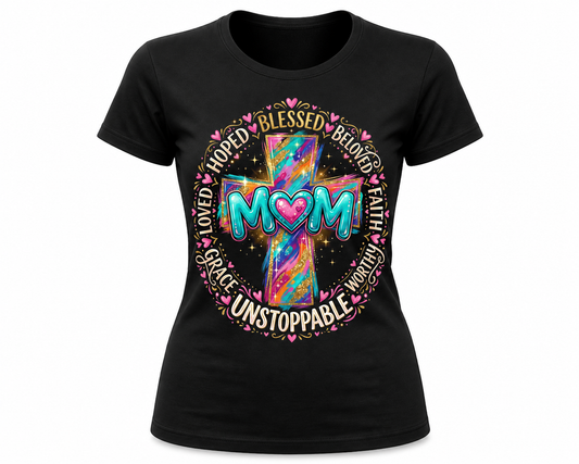 Unstoppable Mom Cross T-Shirt – Faith Inspired Graphic Tee