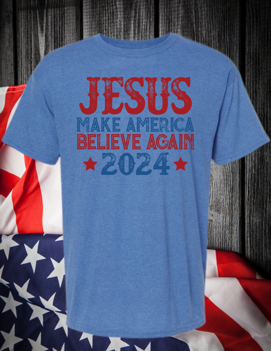 2024 JESUS MAKE AMERICA BELIEVE AGAIN