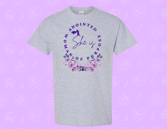 ANOINTED WOMAN OF PURPOSE TSHIRT